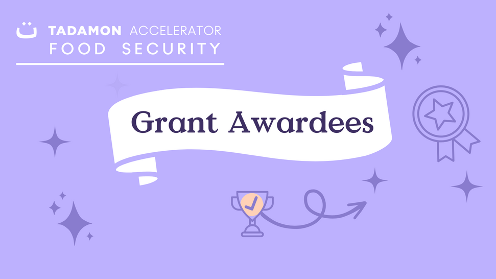 Tadamon Accelerator awards $850,000 in Grants to 50 CSOs tackling Food Security across 12 IsDB Member Countries