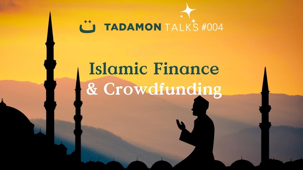 Tadamon talks #4: Islamic Finance and the culture of giving in Islamic Countries