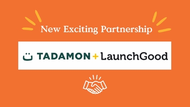  Tadamon announces strategic partnership with LaunchGood, the largest crowdfunding platform for the Muslim world